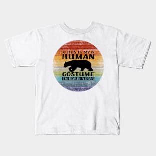 This Is My Human Costume I'm Really A Bear Kids T-Shirt